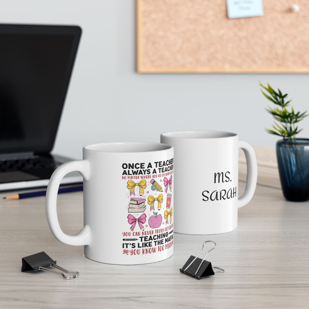 Personalized Teacher Mug — “Once a Teacher, Always a Teacher” Funny Teaching Mafia Coffee Cup (11oz/15oz)