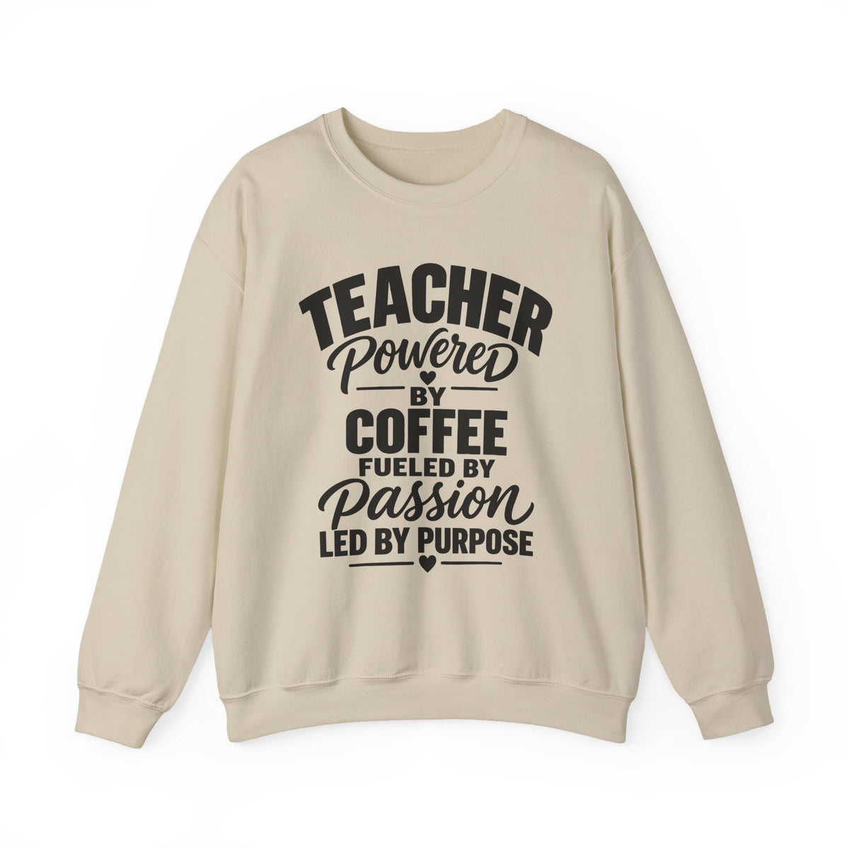 Teacher Powered by Coffee Sweatshirt
