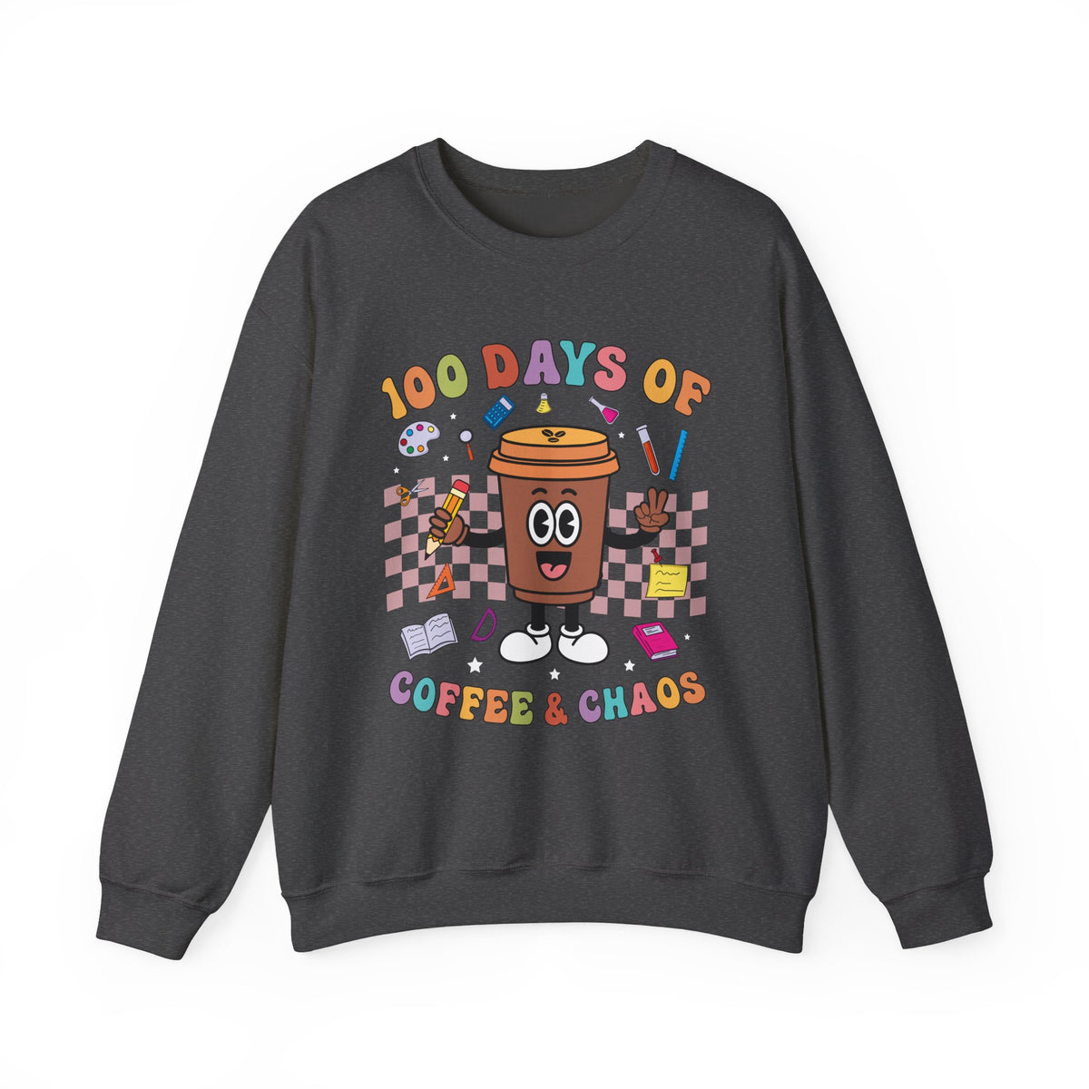 100 Days of Coffee & Chaos Crewneck Sweatshirt