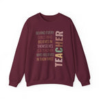 Teacher Quote Crewneck Sweatshirt – “Behind Every Child Who Believes”