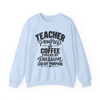 Teacher Powered by Coffee Sweatshirt