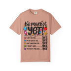The Power of Yet T-Shirt — Growth Mindset Motivational Tee for Students & Teachers