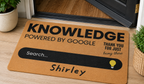 Personalized Knowledge Doormat — "Knowledge Powered by Google" Welcome Mat with Name