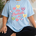 My Students Are T-Shirt — Teacher Appreciation Candy Hearts Design