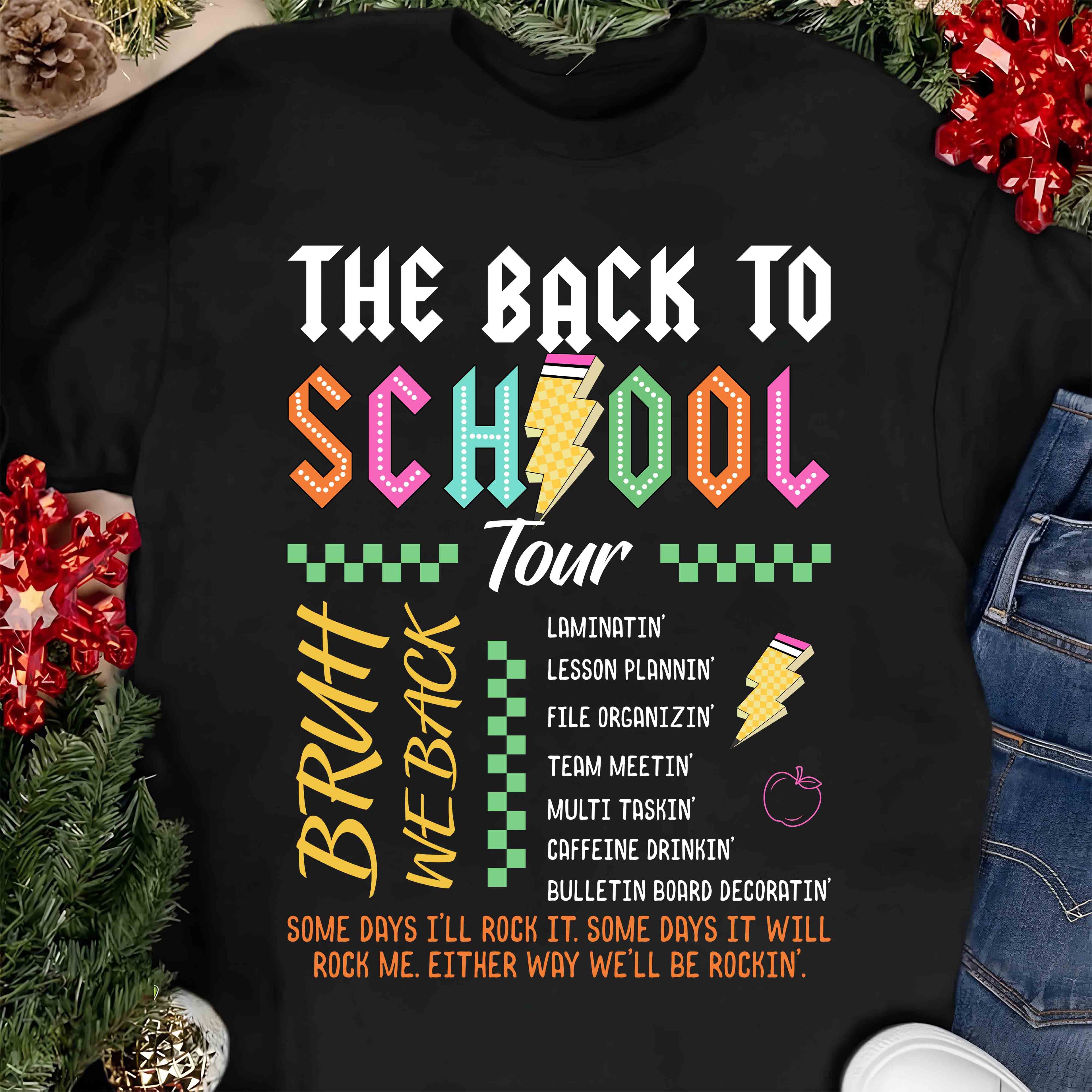 Back to School Tour T-Shirt — Retro Teacher Humor Tee ("Bruh! We Back")