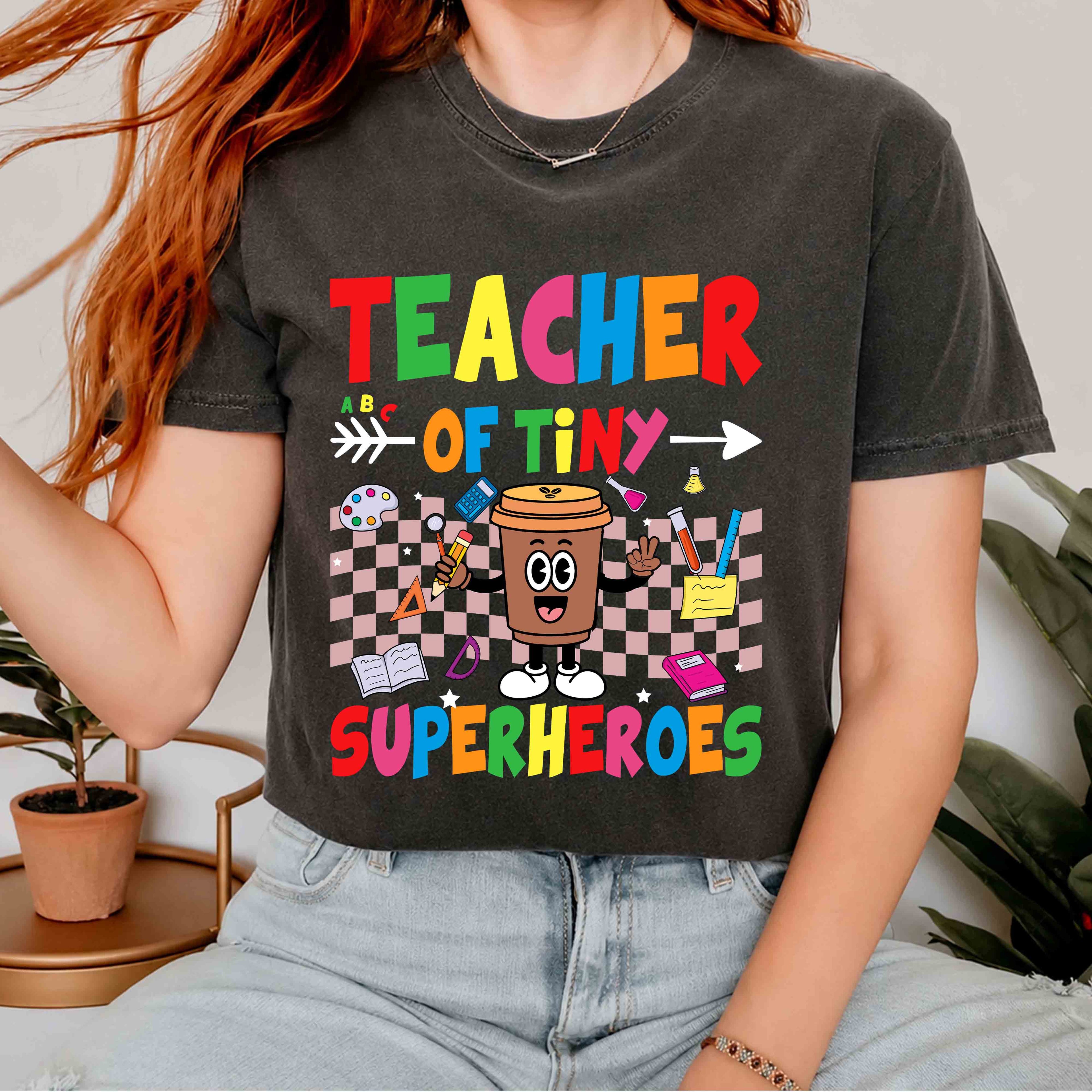 Teacher of Tiny Superheroes T-Shirt — Cute Preschool Teacher Tee