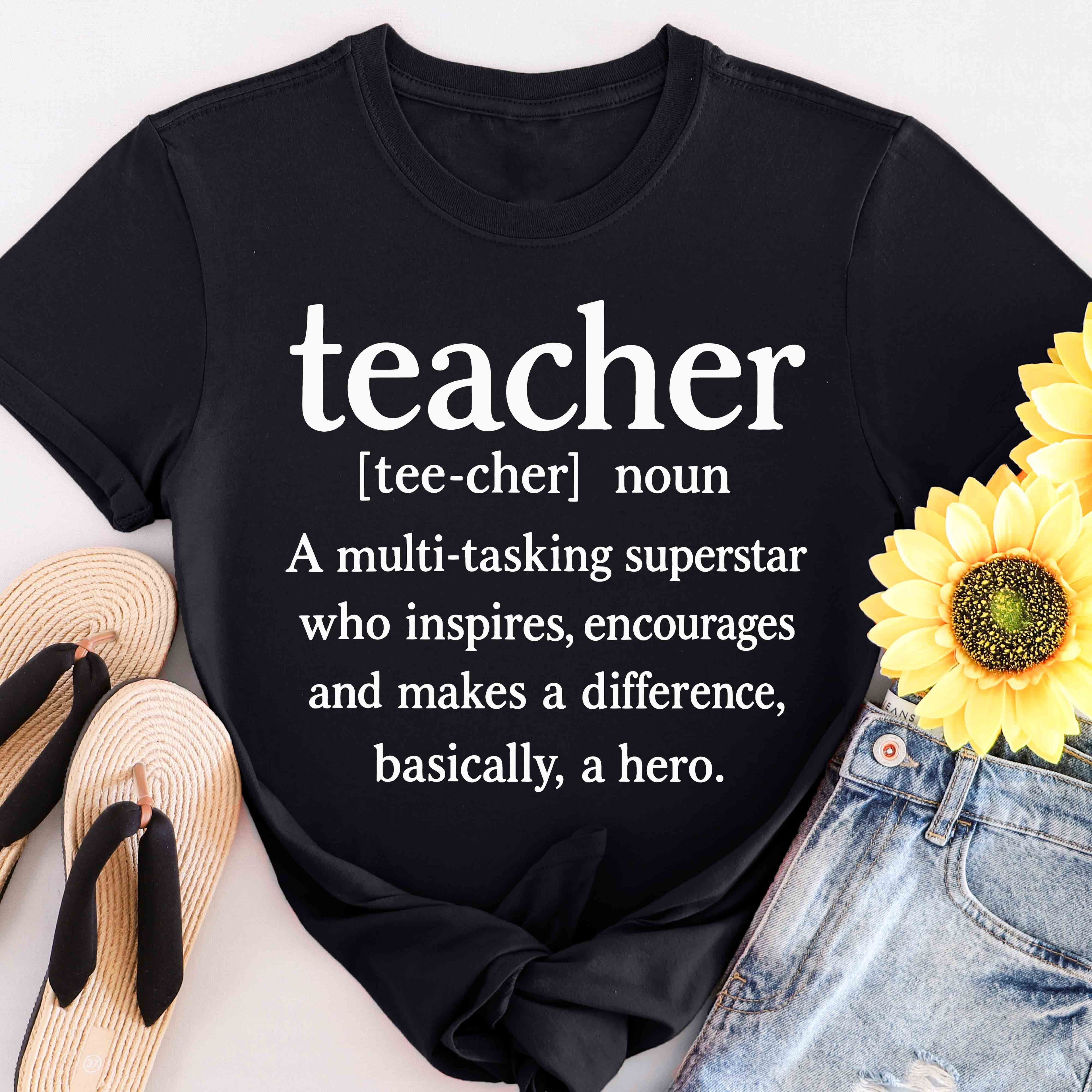 Teacher Definition T-Shirt — 'teacher [tee-cher] noun' Gift for Educators