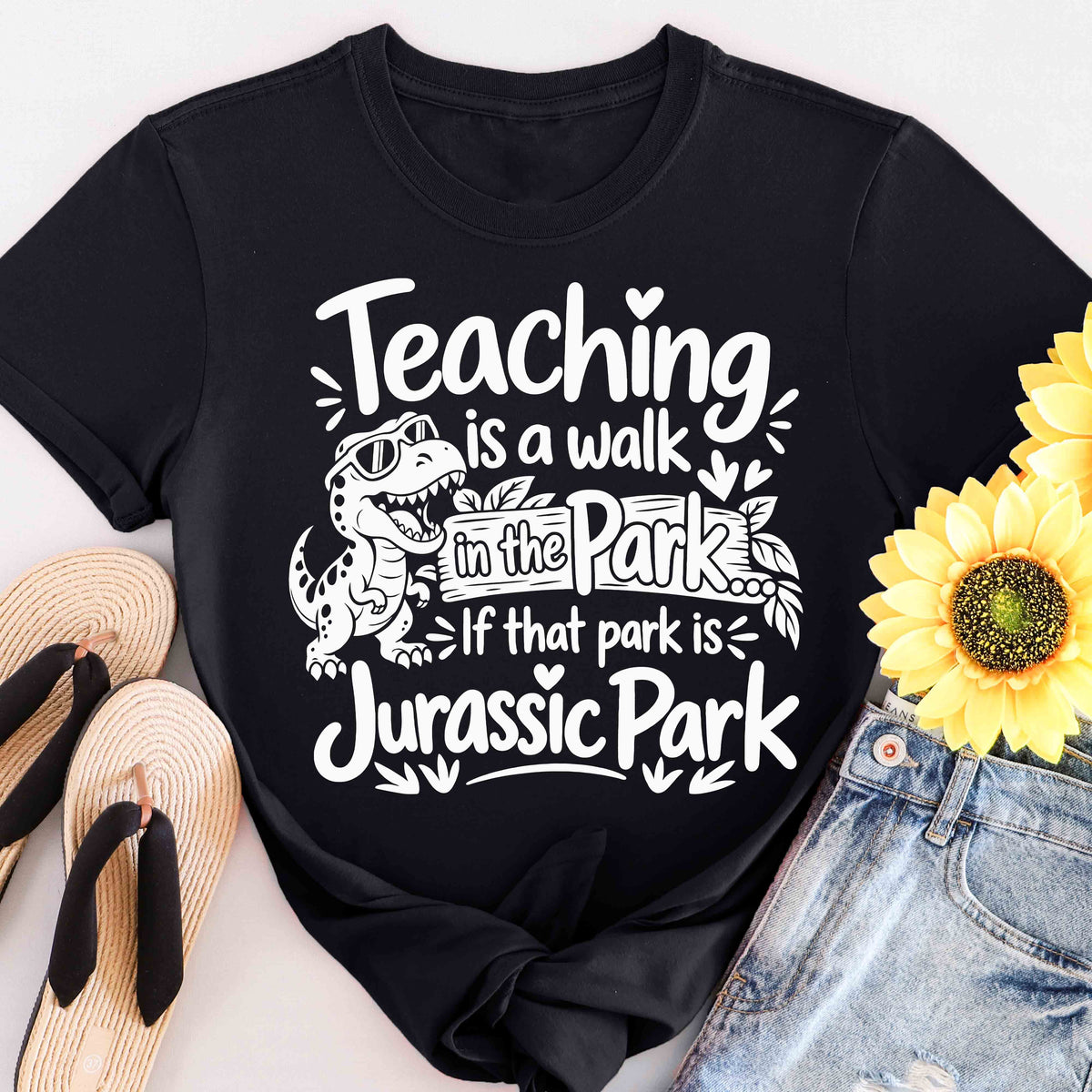 Teacher T‑Shirt – "Teaching is a Walk in the Park... If That Park is Jurassic Park" Funny Dinosaur Gift