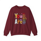 You Are Inspirational Affirmation Sweatshirt