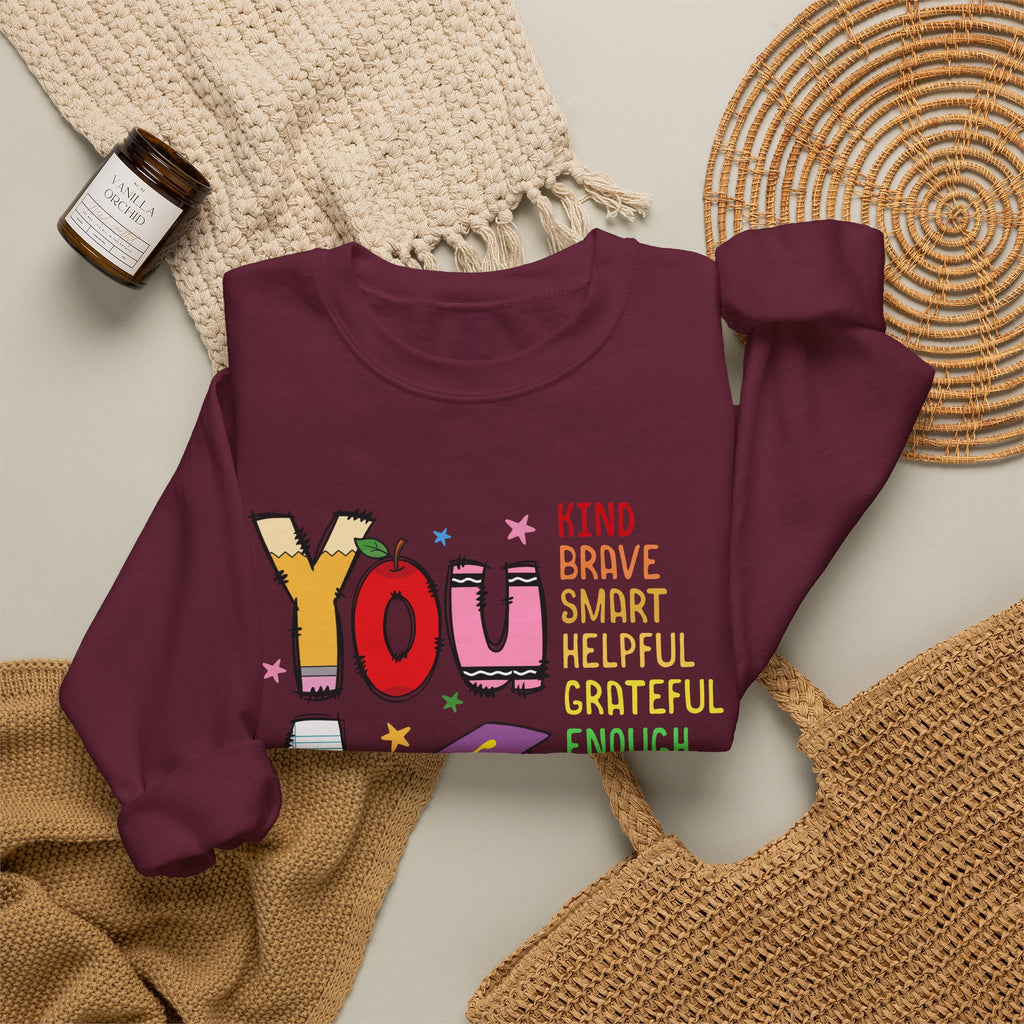 You Are Inspirational Affirmation Sweatshirt