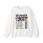 The Power of Yet Sweatshirt – Motivational Growth Mindset Crewneck