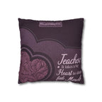 Personalized Teacher Appreciation Heart Pillowcase — "It takes a big heart to shape little minds"