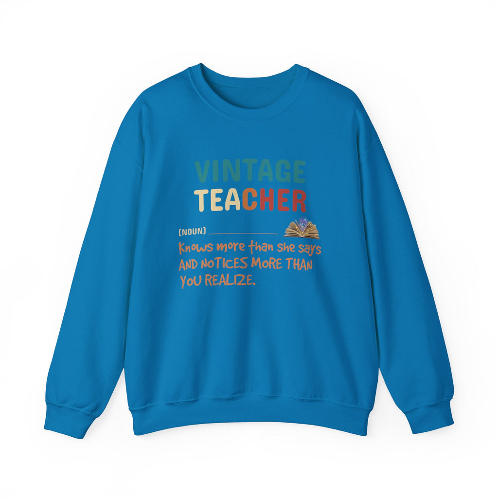 Vintage Teacher Quote Crewneck Sweatshirt