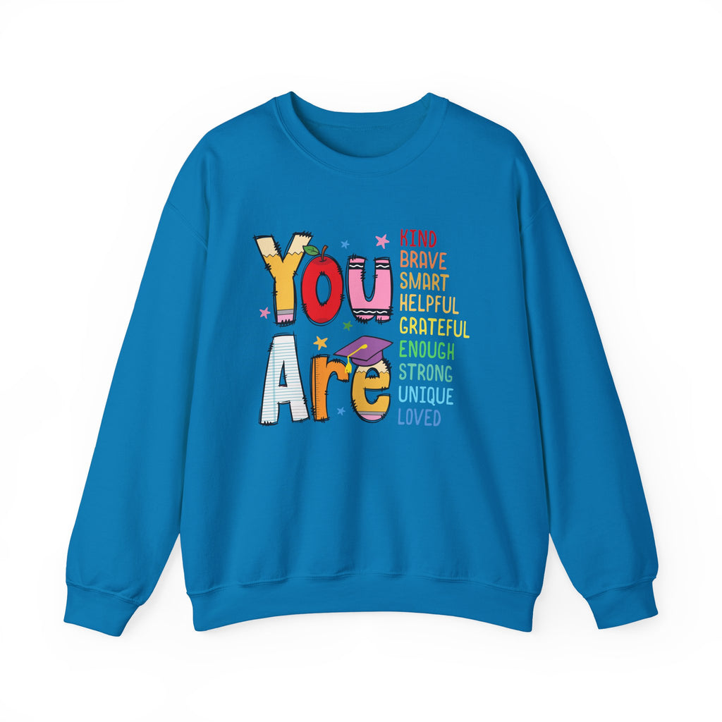 You Are Inspirational Affirmation Sweatshirt