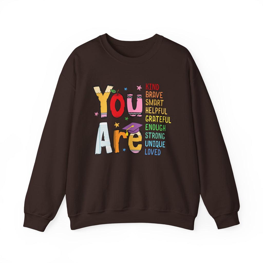 You Are Inspirational Affirmation Sweatshirt