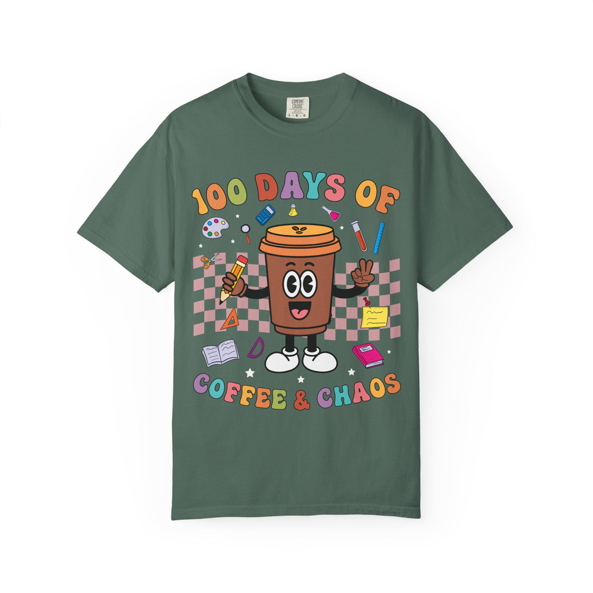 100 Days of Coffee & Chaos T-Shirt — Funny Teacher/Student Celebration Tee
