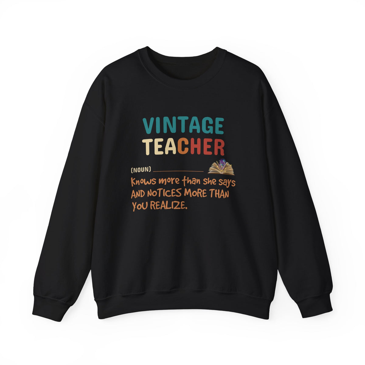 Vintage Teacher Quote Crewneck Sweatshirt