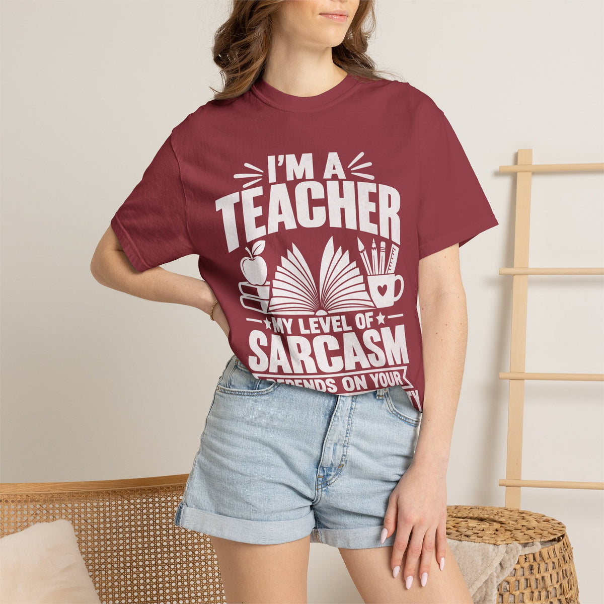 Teacher Sarcasm T-Shirt — "I'm a Teacher, My Level of Sarcasm Depends on Your Level of Stupidity"