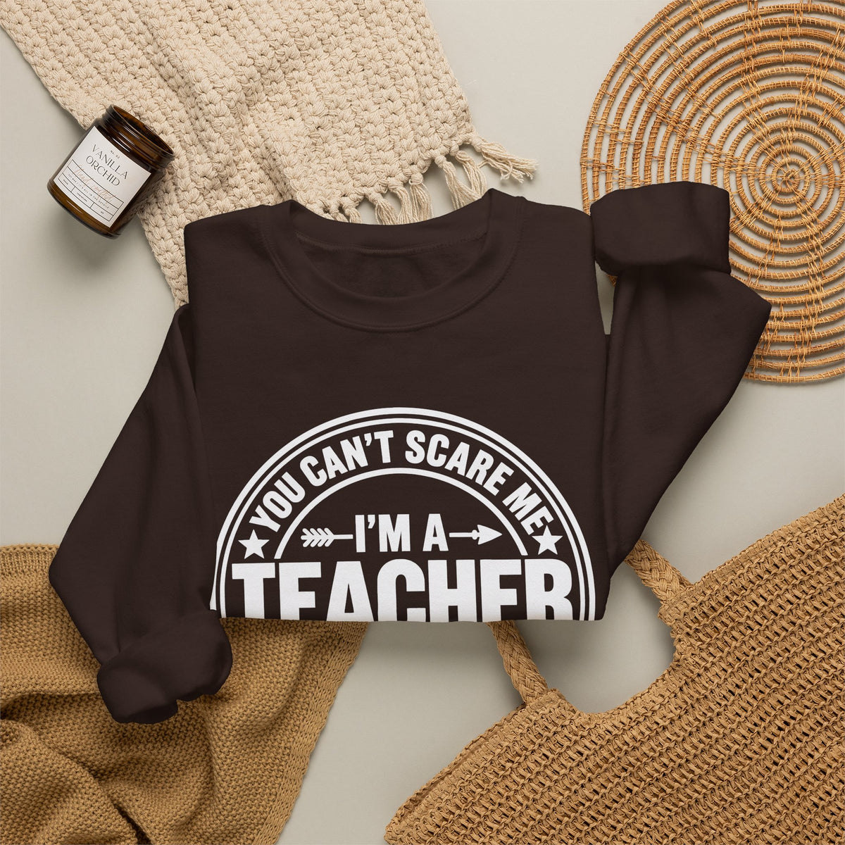 I'm a Teacher Crewneck Sweatshirt – Funny Teacher Quote