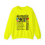 The Power of Yet Sweatshirt – Motivational Growth Mindset Crewneck