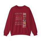 Teacher Quote Crewneck Sweatshirt – “Behind Every Child Who Believes”