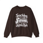 Teaching Is a Walk in the Park Jurassic Park Sweatshirt