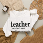 Teacher Definition Crewneck Sweatshirt – Inspirational Educator Gift