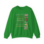Teacher Quote Crewneck Sweatshirt – “Behind Every Child Who Believes”