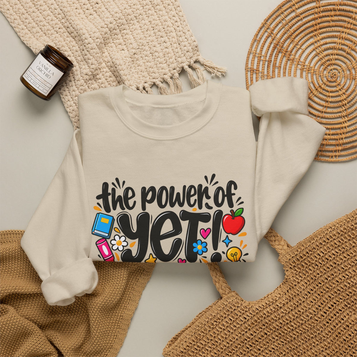 The Power of Yet Sweatshirt – Motivational Growth Mindset Crewneck