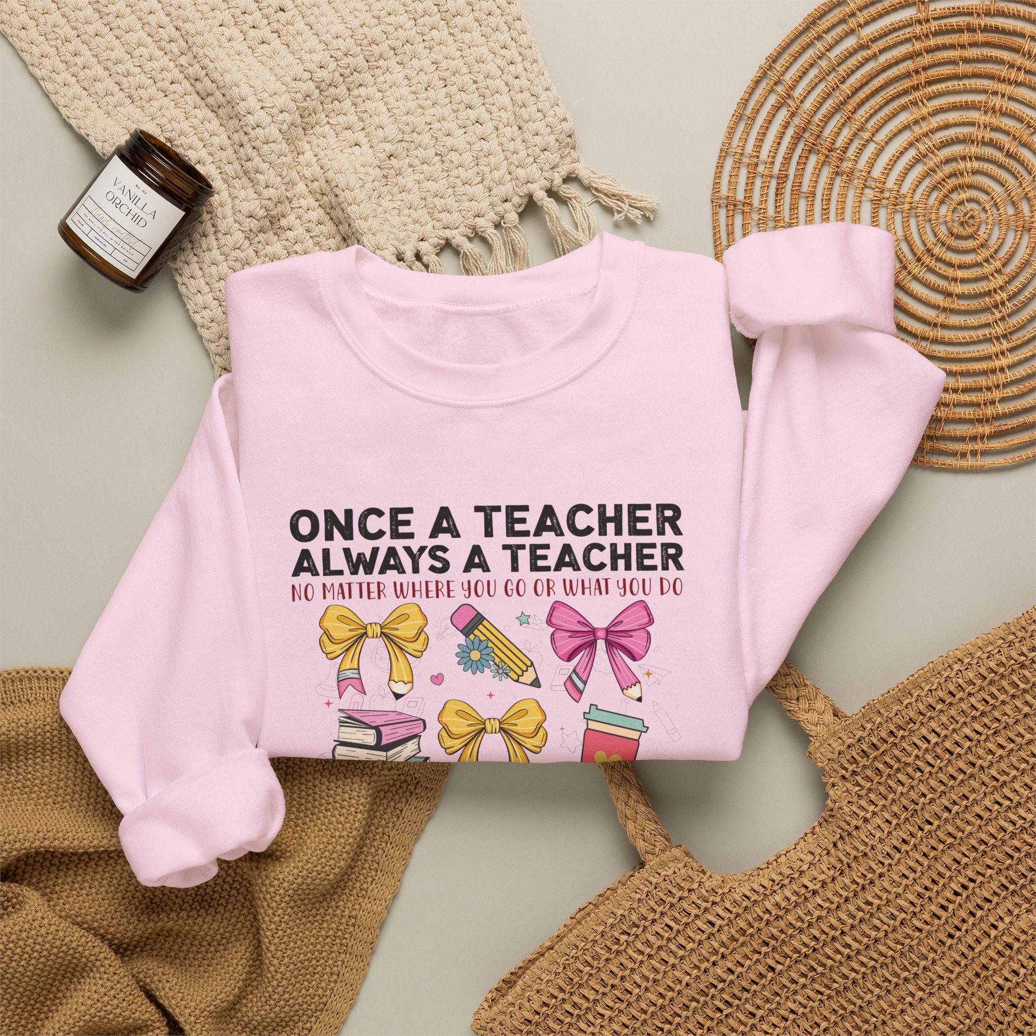 Teacher Crewneck Sweatshirt — "Once a Teacher, Always a Teacher" Cozy Gift for Educators