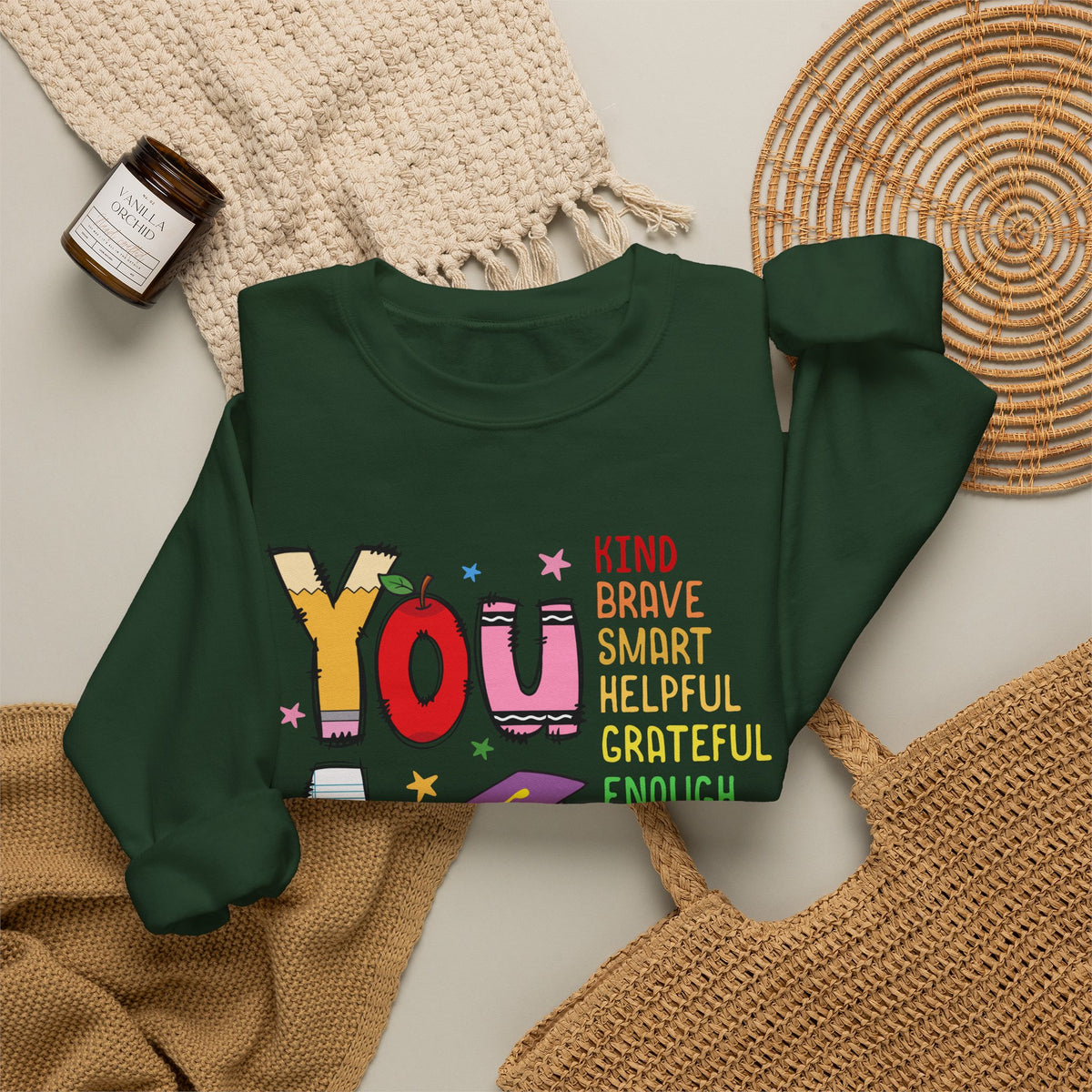 You Are Inspirational Affirmation Sweatshirt