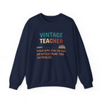 Vintage Teacher Quote Crewneck Sweatshirt