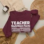 Teacher Nutrition Facts Crewneck Sweatshirt