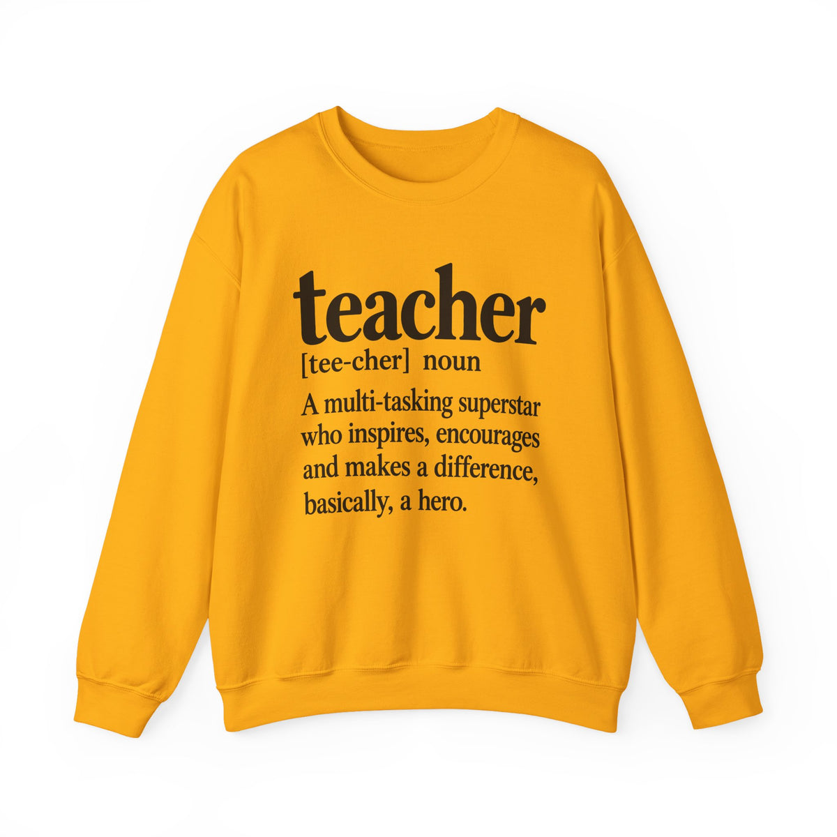 Teacher Definition Crewneck Sweatshirt – Inspirational Educator Gift