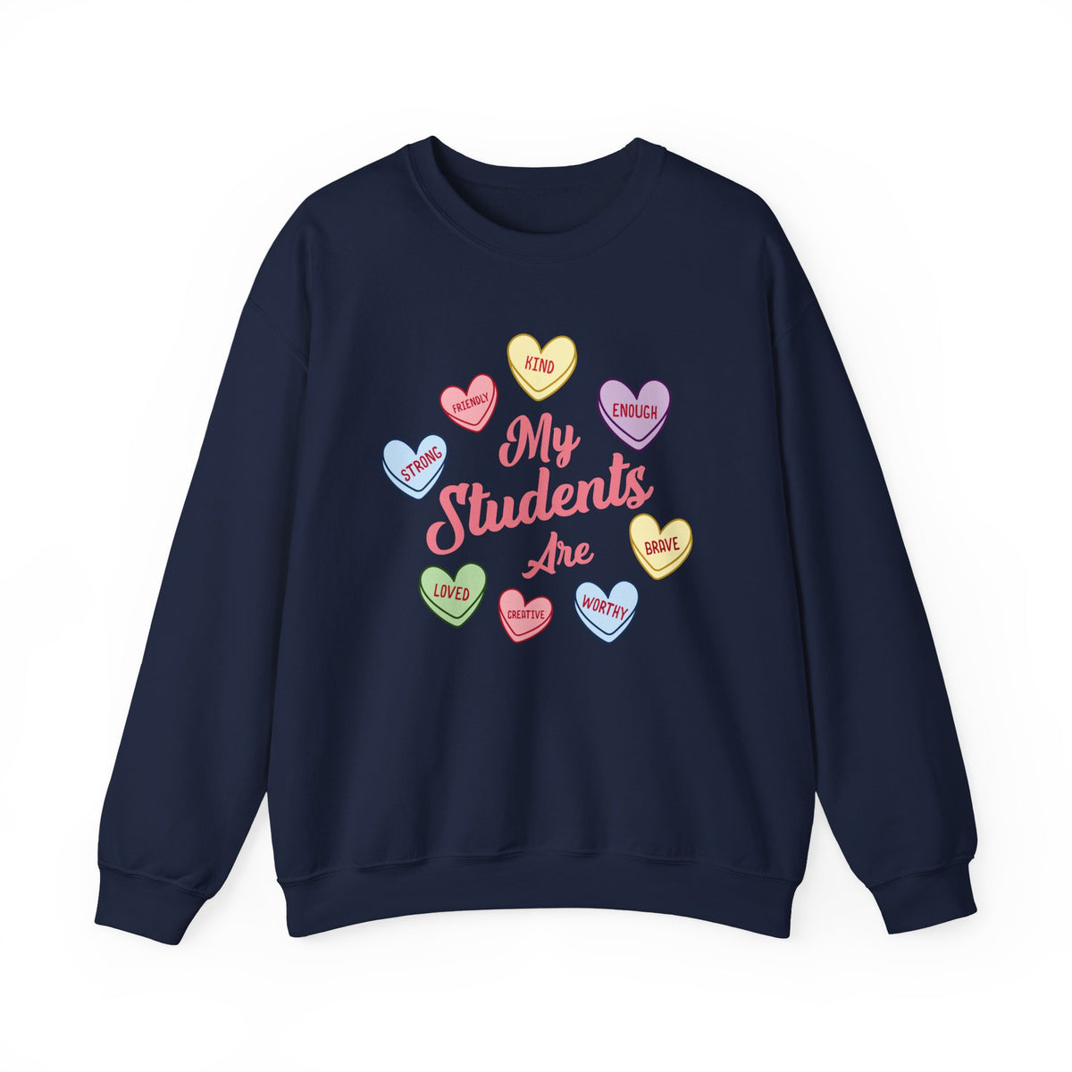 My Students Are Amazing Teacher Sweatshirt