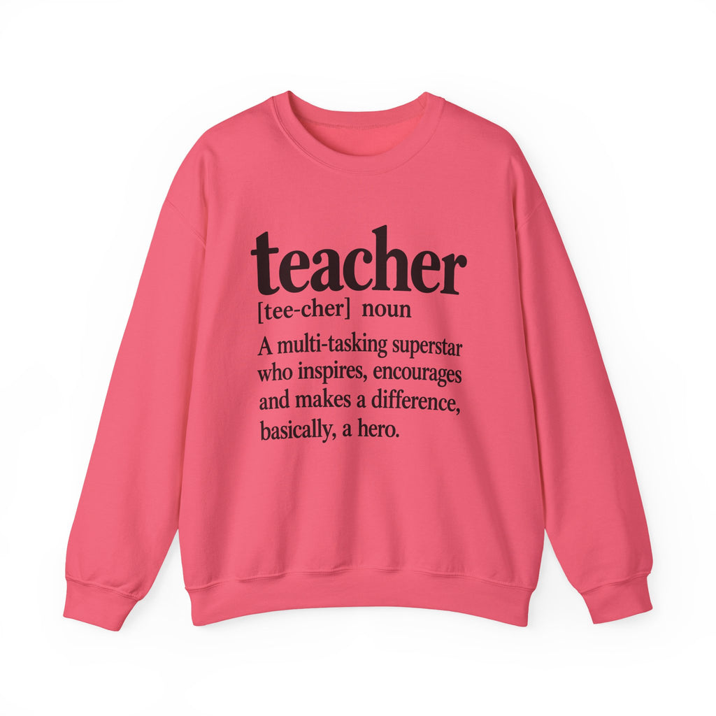 Teacher Definition Crewneck Sweatshirt – Inspirational Educator Gift