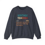 Vintage Teacher Quote Crewneck Sweatshirt