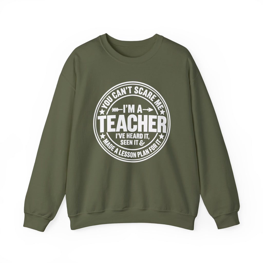 I'm a Teacher Crewneck Sweatshirt – Funny Teacher Quote