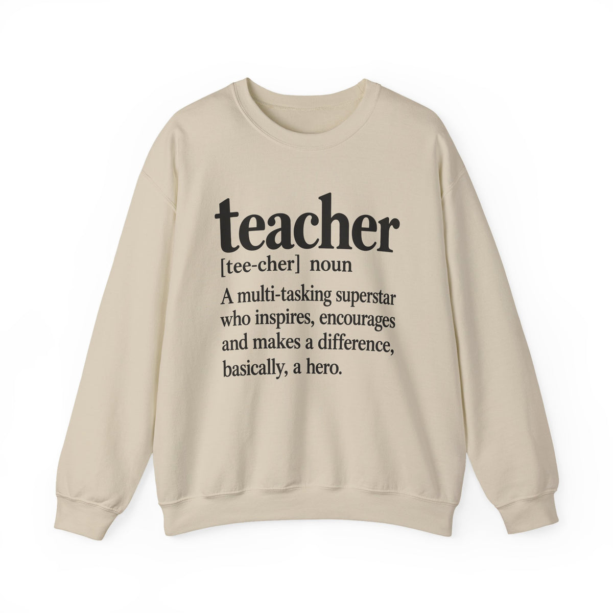 Teacher Definition Crewneck Sweatshirt – Inspirational Educator Gift