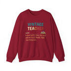 Vintage Teacher Quote Crewneck Sweatshirt