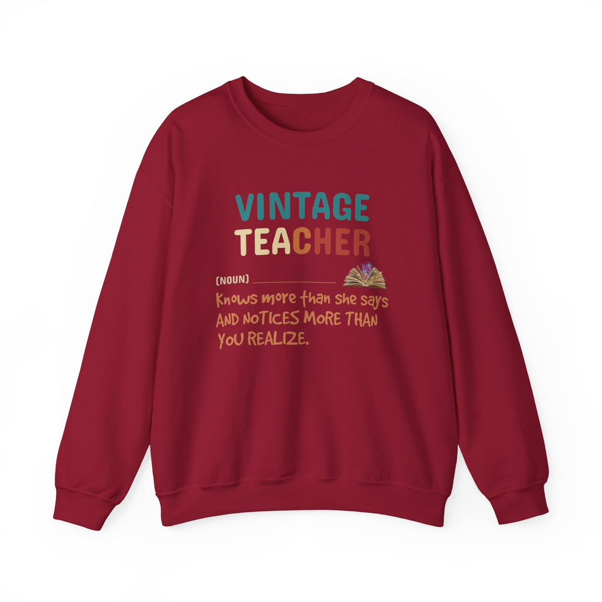 Vintage Teacher Quote Crewneck Sweatshirt