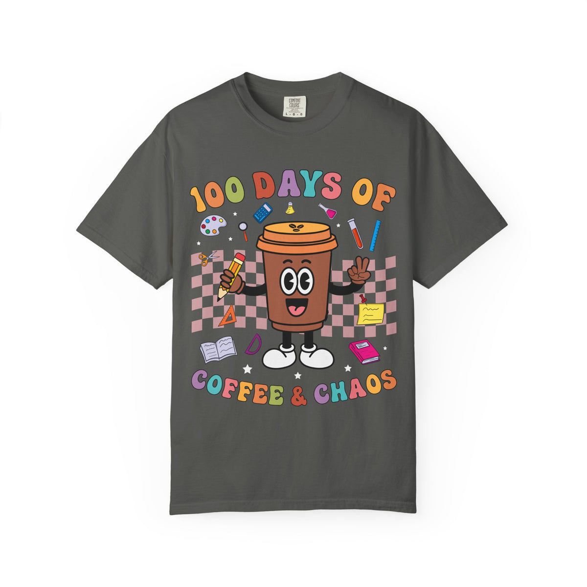 100 Days of Coffee & Chaos T-Shirt — Funny Teacher/Student Celebration Tee