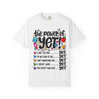 The Power of Yet T-Shirt — Growth Mindset Motivational Tee for Students & Teachers