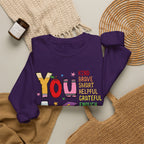 You Are Inspirational Affirmation Sweatshirt