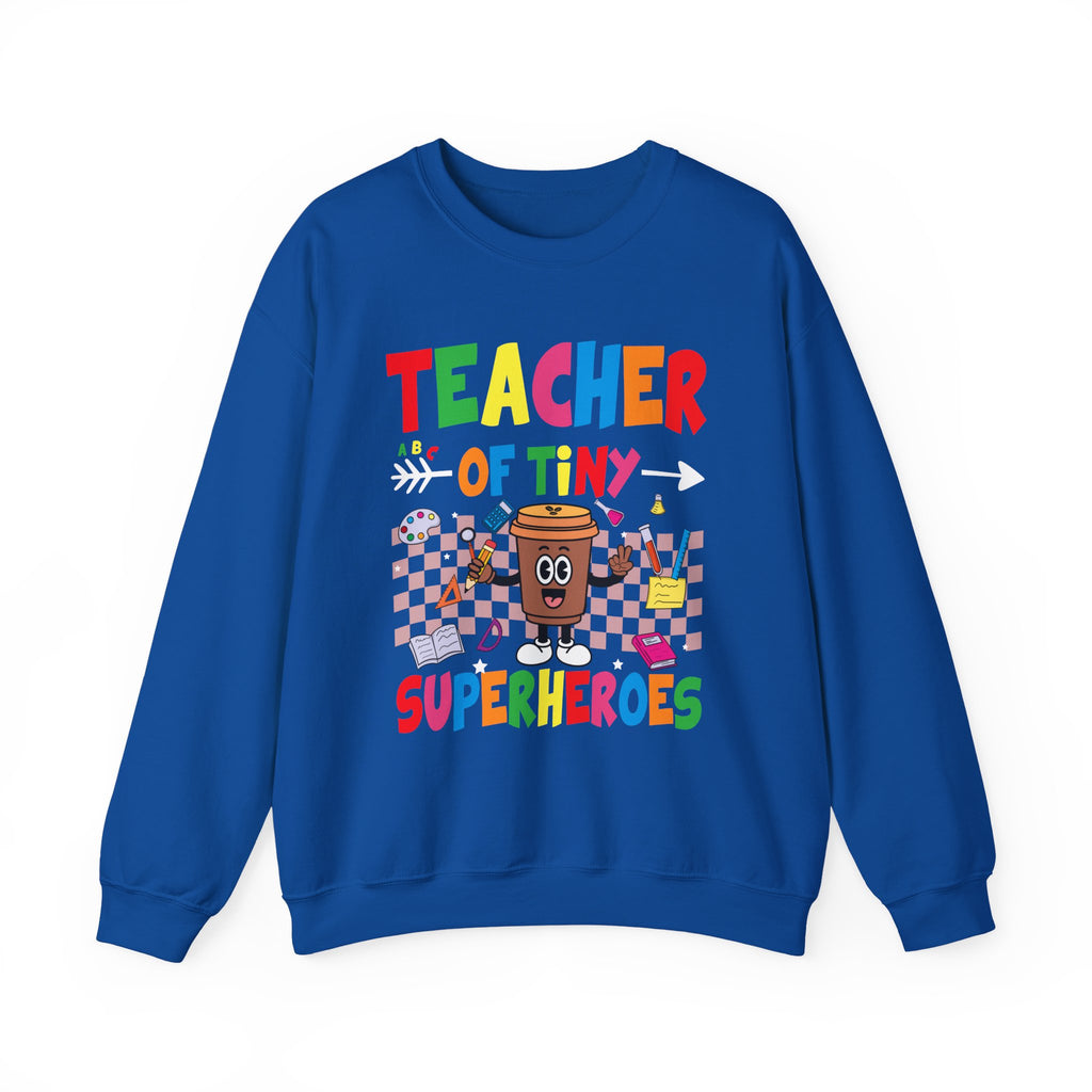 Teacher of Tiny Superheroes Crewneck Sweatshirt