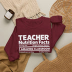 Teacher Nutrition Facts Crewneck Sweatshirt