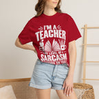 Teacher Sarcasm T-Shirt — "I'm a Teacher, My Level of Sarcasm Depends on Your Level of Stupidity"