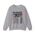 The Power of Yet Sweatshirt – Motivational Growth Mindset Crewneck