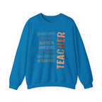 Teacher Quote Crewneck Sweatshirt – “Behind Every Child Who Believes”