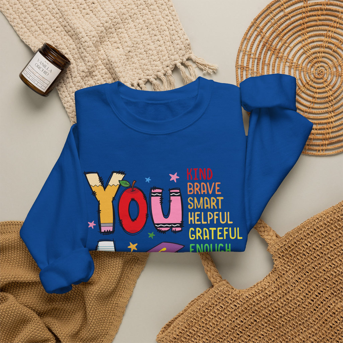 You Are Inspirational Affirmation Sweatshirt